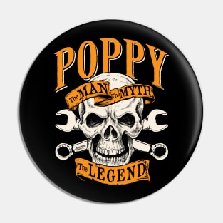 Poppy the man the myth the legend, skull and wrench Pin
