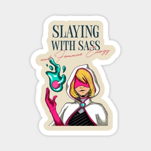 Slaying with Sass and Feminine Energy Divine Feminine Energy Magnet