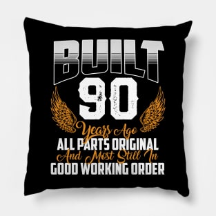 Built 90 Years Ago 90th Birthday 90 Years Old Bday Pillow