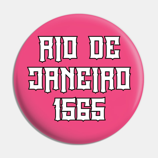 Rio de Janeiro 1565 Pin by Travellers