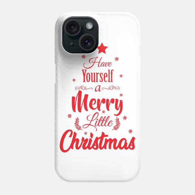 Have Yourself a Merry Christmas Phone Case by KevinWillms1