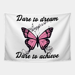 Dare To Dream Dare To Achieve Tapestry