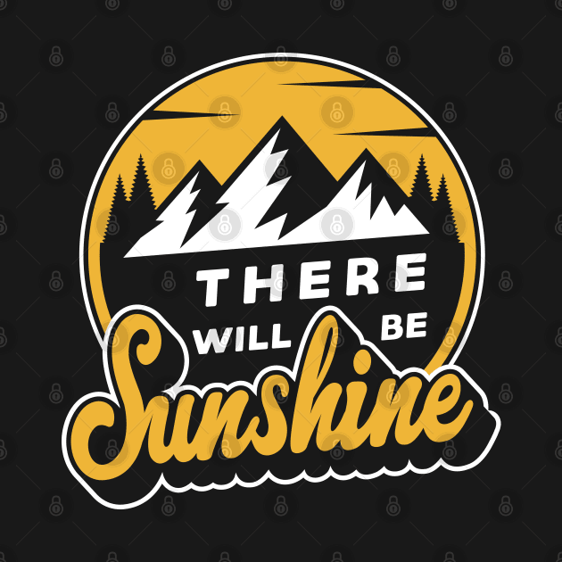 There will be Sunshine Outdoor Loving by WilderShine