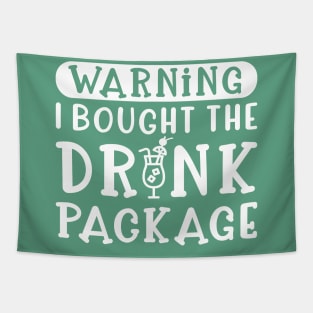 Warning I Bought The Drink Package Cruise Vacation Funny Tapestry