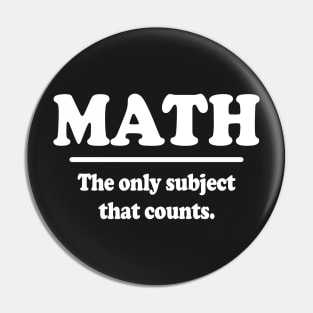 Math The Only Subject That Counts Pin