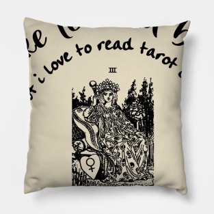 I like to read books, but I love Tarot cards! Pillow