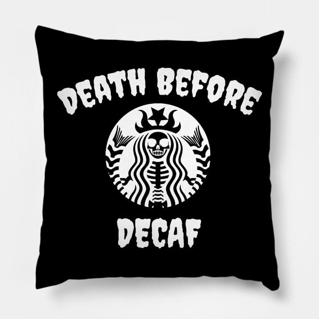 Death Before Decaf Skeleton (White) Pillow by jverdi28