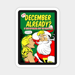 It's December Already? Magnet