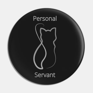 Personal cat servant Pin