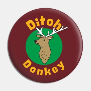 Ditch Donkey Pin