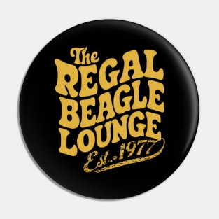 The Regal Beagle Est.1977 Lounge Pin