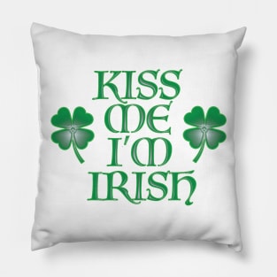 Kiss Me I'm Irish Pillow