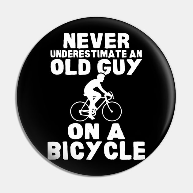 Never Underestimate An Old Guy On A Bicycle Gift Pin by Mitsue Kersting