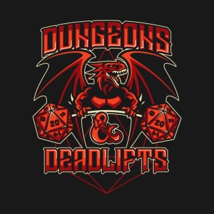 Dungeons and Deadlifts T-Shirt