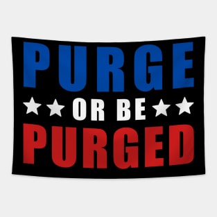 THE PURGE MOVIE PURGE OR BE PURGED Tapestry