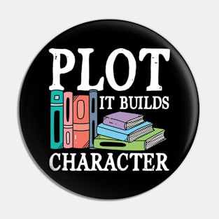 Plot It Builds Character - book writing Pin