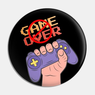 Gaming Addiction: Gamers Never Die Pin