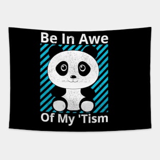 Be In Awe Of My 'Tism Tapestry