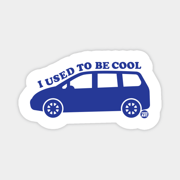 USED TO BE COOL MINIVAN Magnet by toddgoldmanart