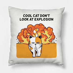 Cool Cat Don't Look At Explosion Pillow