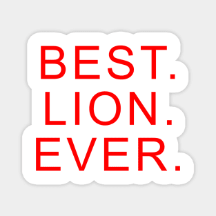 best lion ever Red Magnet