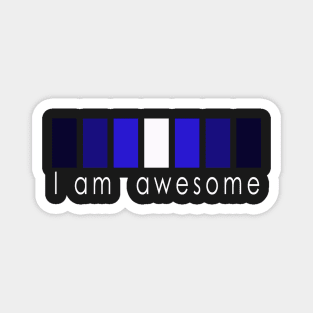  I am Awesome, in blue Magnet