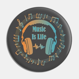 Music is Life Pin