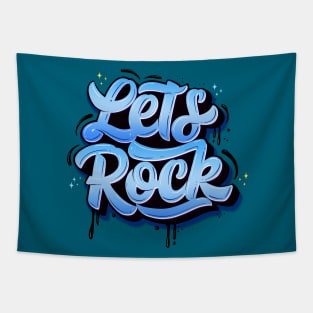 Let's rock Tapestry