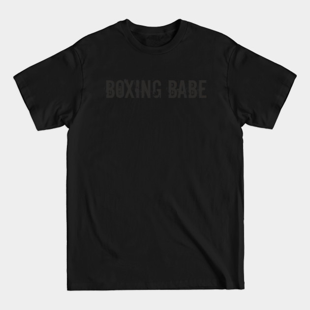 Disover Boxing - Boxing Babe - Boxing - T-Shirt