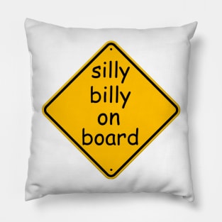 silly billy on board Pillow