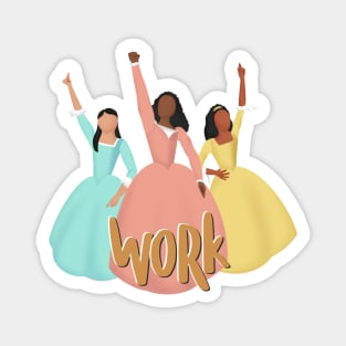 The Schuyler Sisters Work Magnet