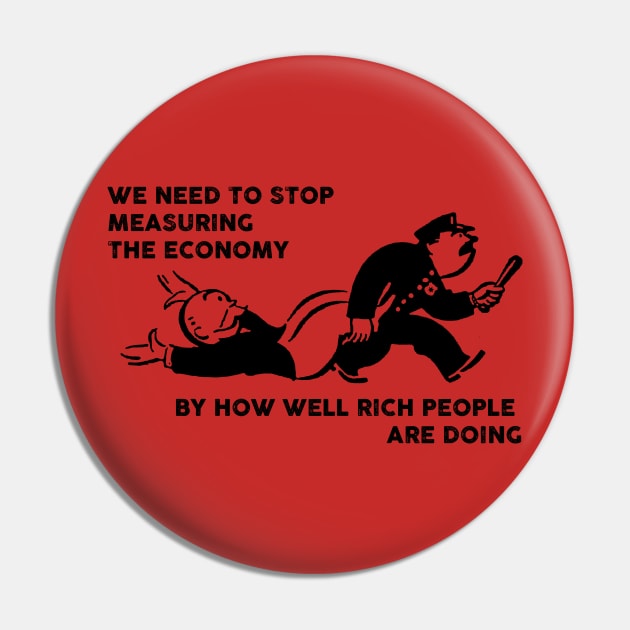 we need to stop measuring the economy by how well rich people are doing Pin by remerasnerds