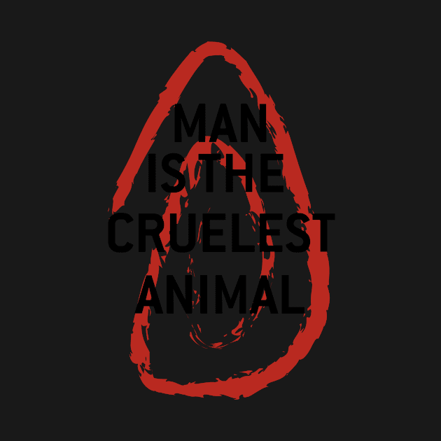 Man is the cruelest animal by GalaxySalvo