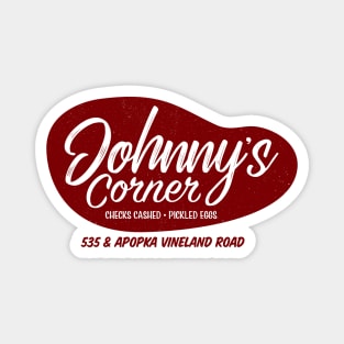Johnny's Corner Magnet
