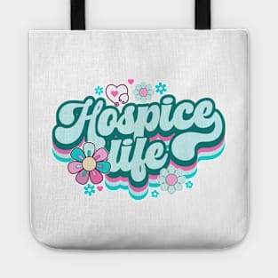 Hospice life Tote