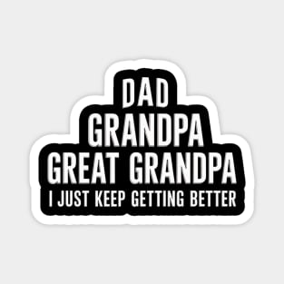 Fathers Day Dad Grandpa Great Grandpa Magnet