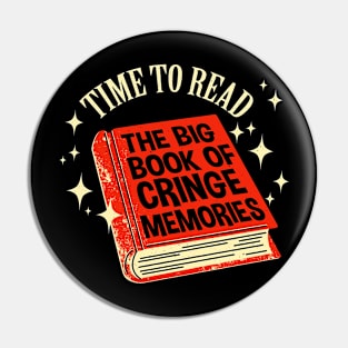 The Big Book Of Cringe Memories Pin