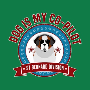 Saint Bernard Is My Co-Pilot T-Shirt