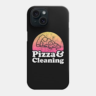 Pizza Lover Pizza and Cleaning Phone Case