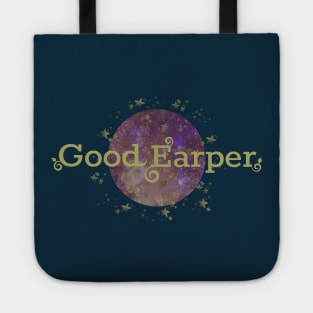 Good Earper! Tote