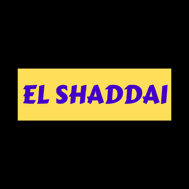 El Shaddai | Christian Typography by All Things Gospel