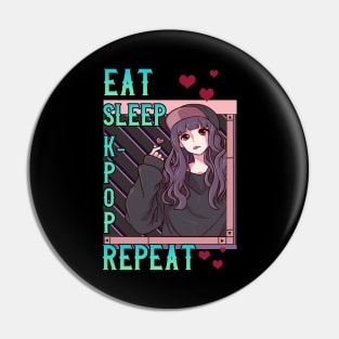 Cute Eat Sleep K-Pop Repeat Korean Music Kpop Girl Pin