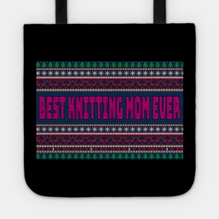 Best Knitting Mom Ever Tote