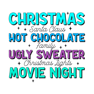 Christmas Hot Chocolate Ugly Sweater Movie Night T-Shirt