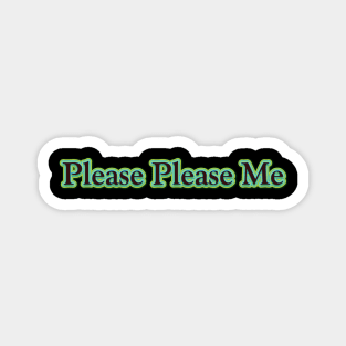 Please Please Me (The Beatles) Magnet