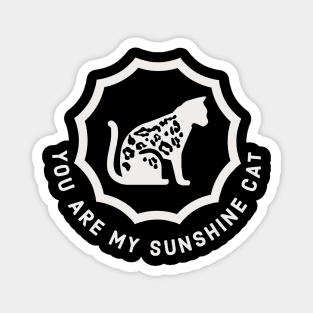 You Are My Sunshine Cat Magnet