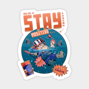 Stay Positive Magnet