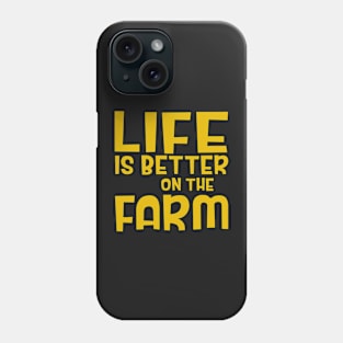 Life is batter on the farm Phone Case