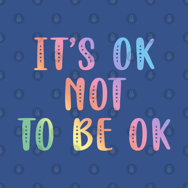 Discover it's ok - Mental Health Matters - T-Shirt