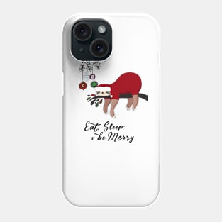 Eat, Sleep & Be Merry Phone Case